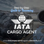 Step-by-Step Guide to Becoming an IATA Cargo Agent