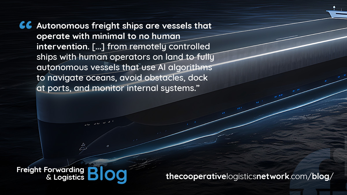Autonomous freight ships and their increasing importance in container shipping sector