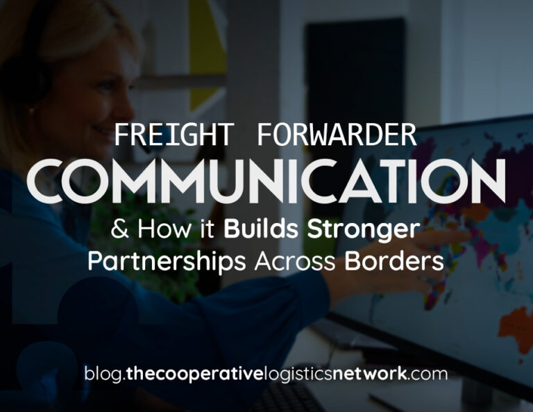 Freight Forwarder Communication in Global Networks